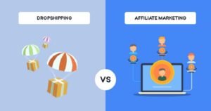 Tiếp Thị Liên Kết Vs Dropshipping: Cái Nào Tốt Hơn?